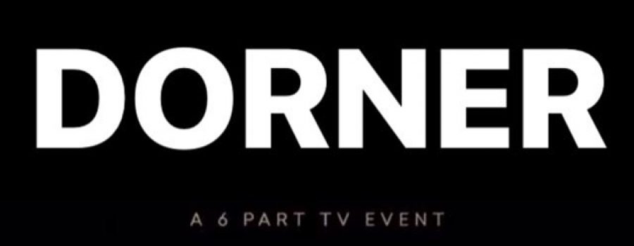 DORNER AMERICAN CRIME STORY 6 PART TELEVISION MOVIE MINI SERIES EVENT NOW CASTING